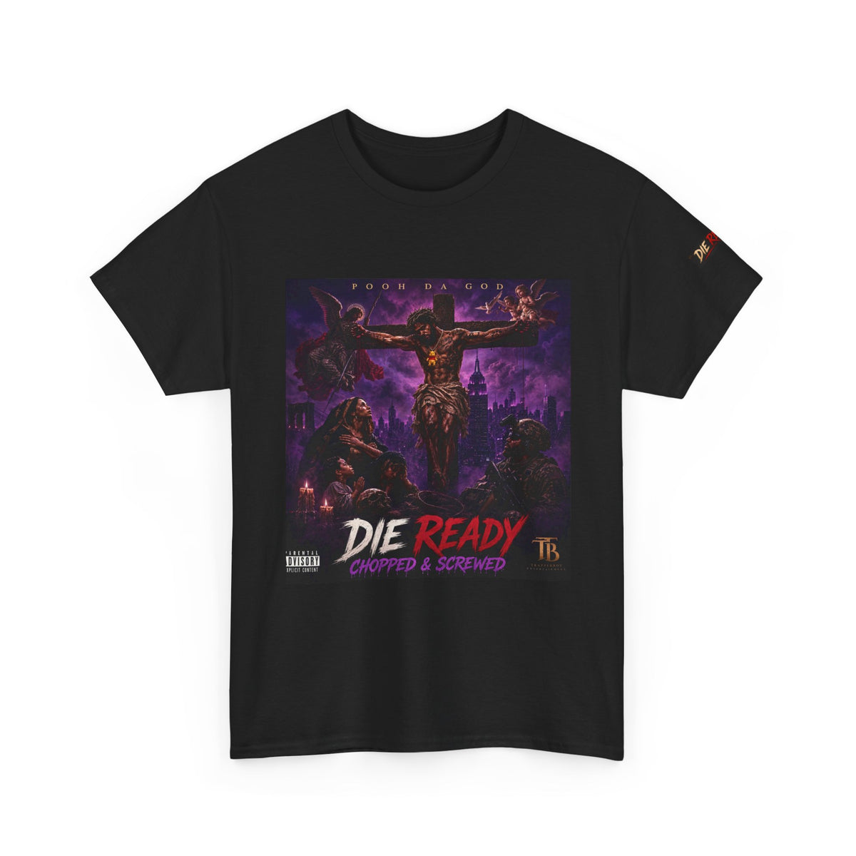 DIE READY (Chopped & Screwed) T-Shirt
