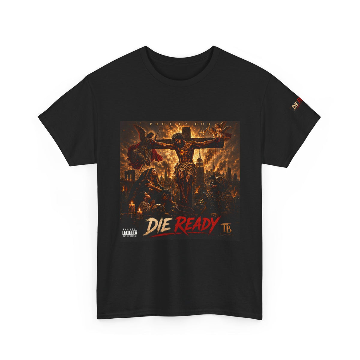 DIE READY T-Shirt