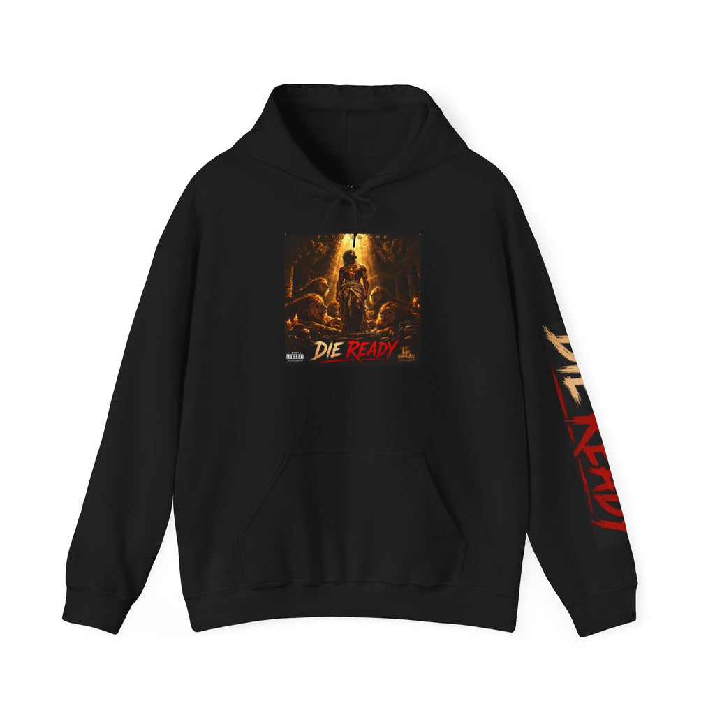 DIE READY (Alternative Cover) Hoodie - Limited Edition